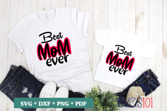 Best Mom Ever Tshirt Design: A Maker’s Review