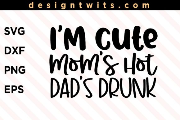 I'm Cute Mom's Hot Dad's Drunk: Embroidery Review