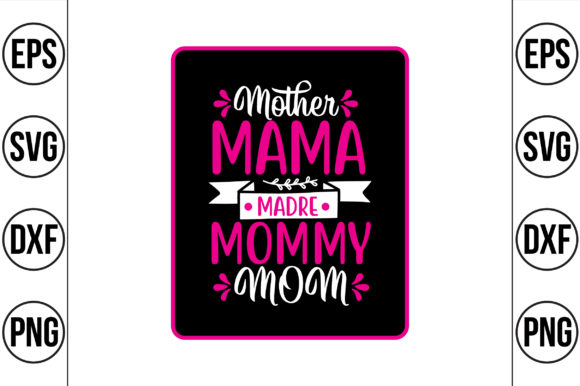 Mother Mama Madre Mommy Mom: A Designer’s Review