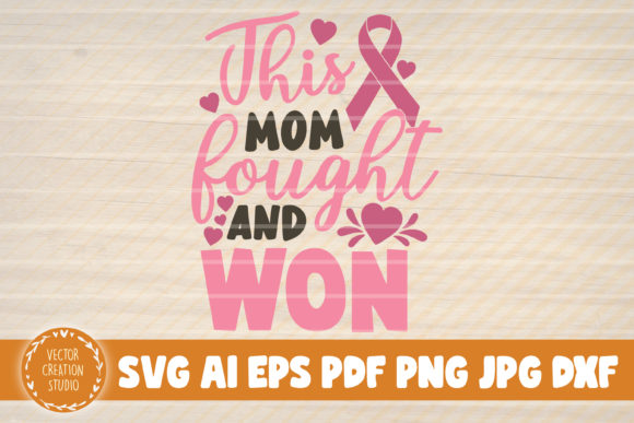 This Mom Fought Cancer and Won SVG: A Designer’s Honest Review